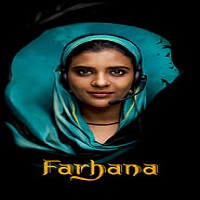 Watch Farhana (2023) Online Full Movie Free