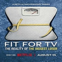 Watch Fit for TV: The Reality of the Biggest Loser (2025) Online Full Movie Free