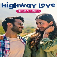 Watch Highway Love (2023) Online Full Movie Free