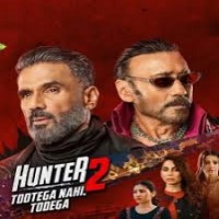 Watch Hunter - Tootega Nahi, Todega (2025) Online Full Movie Free