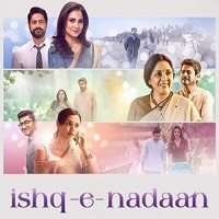 Watch Ishq-e-Nadaan (2023) Online Full Movie Free