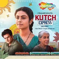 Watch Kutch Express (2023) Online Full Movie Free