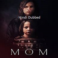 Watch Mom (2025) Online Full Movie Free