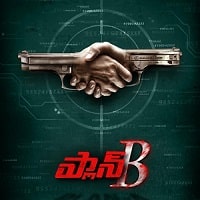 Watch Plan B (2025) Online Full Movie Free