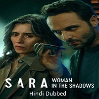 Watch Sara - Woman in the Shadows (2025) Online Full Movie Free