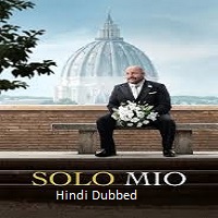 Watch Solo Mio (2026) Online Full Movie Free