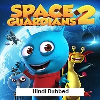 Watch Space Guardians 2 (2025) Online Full Movie Free