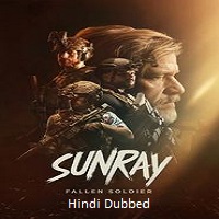 Watch Sunray: Fallen Soldier (2025) Online Full Movie Free