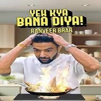 Watch Yeh kya Bana Diya (2025) Online Full Movie Free